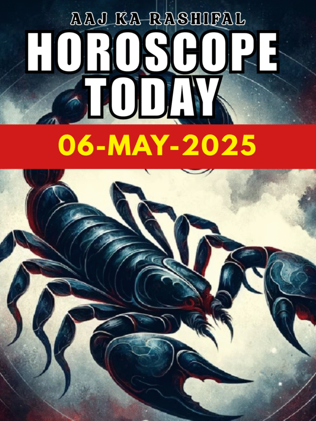 Daily Horoscope for 06-May-2025  – Aaj Ka Rashifal